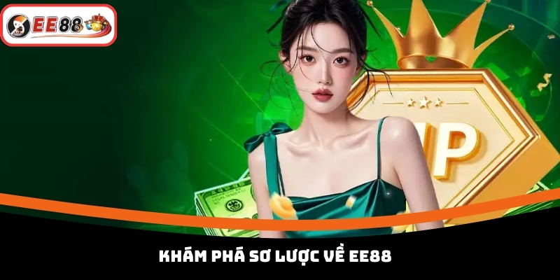 Khám Phá Sơ Lược Về EE88